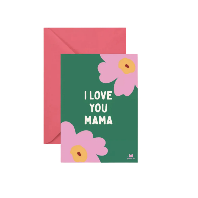 Carte « I Love You Mama »