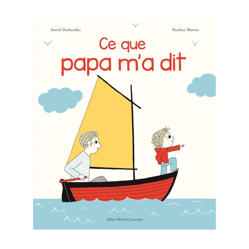 Livre Archibald - Ce que Papa m'a dit