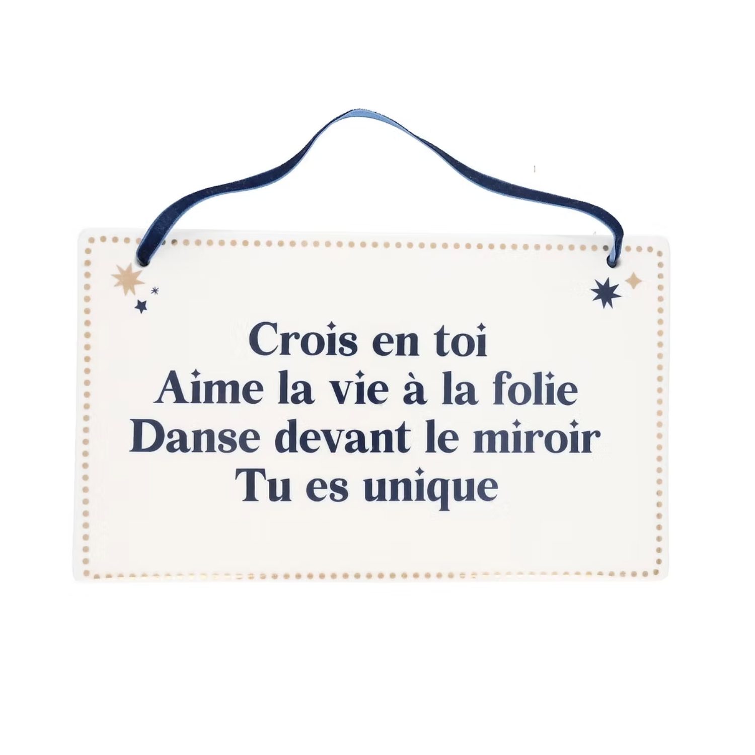 Plaque à message "crois en toi"
